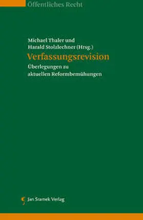 Stolzlechner / Thaler |  Verfassungsrevision | Buch |  Sack Fachmedien