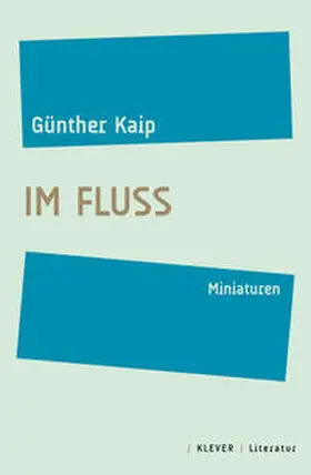 Kaip |  Im Fluss | Buch |  Sack Fachmedien