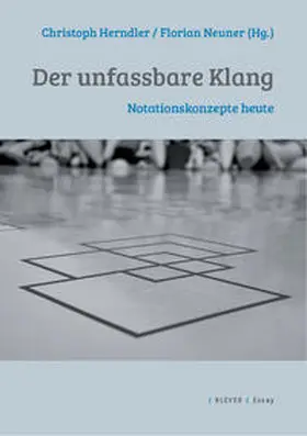 Herndler / Neuner |  Der unfassbare Klang | Buch |  Sack Fachmedien