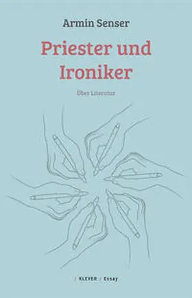 Senser |  Priester und Ironiker | Buch |  Sack Fachmedien