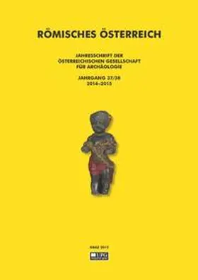 Scherrer / Österreichische Gesellschaft für Archäologie |  Römisches Österreich 37/38 | Buch |  Sack Fachmedien