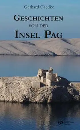 Gaedke |  Geschichten von der Insel Pag | Buch |  Sack Fachmedien