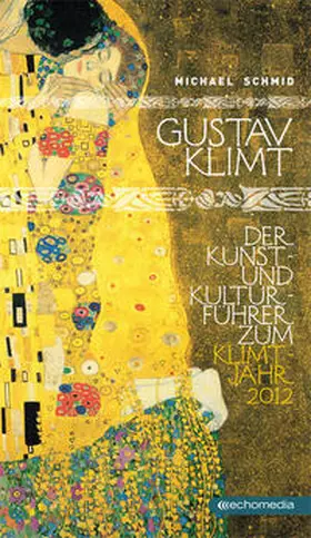 Schmid |  Gustav Klimt | Buch |  Sack Fachmedien