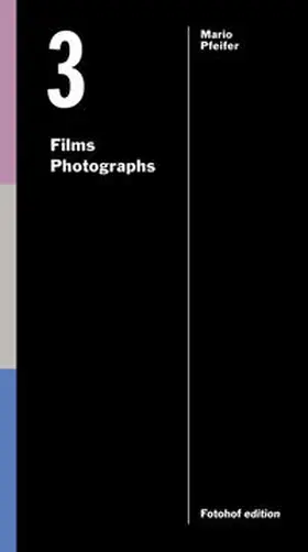  Mario Pfeifer. Three Films / Three Photographs - A Critical Reader | Buch |  Sack Fachmedien