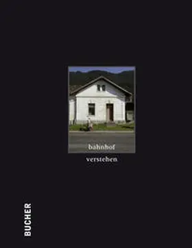 Zillner |  Bahnhof verstehen | Buch |  Sack Fachmedien