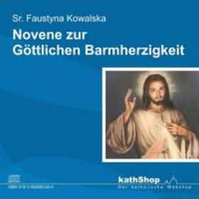 Kowalska |  Novene zur Göttlichen Barmherzigkeit | Sonstiges |  Sack Fachmedien