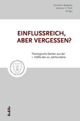 Pech / Keppeler |  Einflussreich, aber vergessen? | Buch |  Sack Fachmedien
