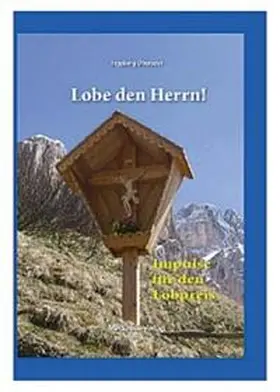 Obereder |  Lobe den Herrn | Buch |  Sack Fachmedien