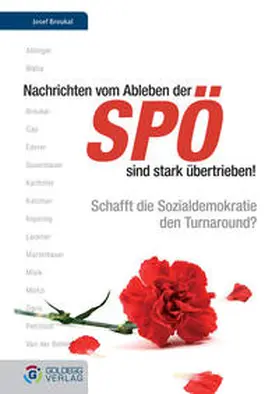 Broukal / Ablinger / Blaha |  Nachrichten vom Ableben der SPÖ sind stark übertrieben | Buch |  Sack Fachmedien