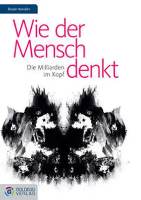 Handler |  Wie der Mensch denkt | eBook | Sack Fachmedien