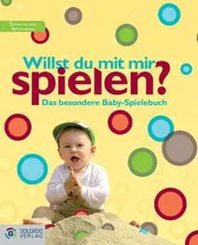 Bauer |  Willst Du mit mir spielen? | Buch |  Sack Fachmedien