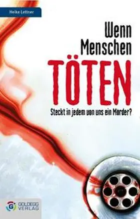 Lettner |  Wenn Menschen töten | Buch |  Sack Fachmedien