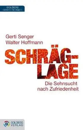 Senger / Hoffmann |  Schräglage | Sonstiges |  Sack Fachmedien