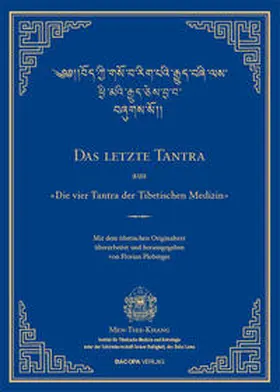 Ploberger |  Das letzte Tantra der vier Tantras der tibetischen Medizin | Buch |  Sack Fachmedien