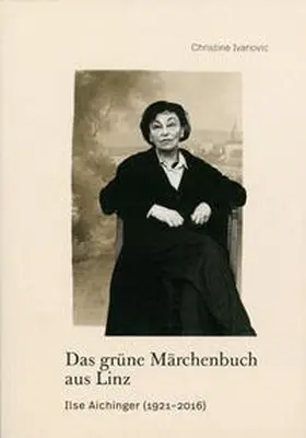 Ivanovic |  Das grüne Märchenbuch aus Linz | Buch |  Sack Fachmedien