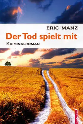 Manz |  Der Tod spielt mit | Buch |  Sack Fachmedien