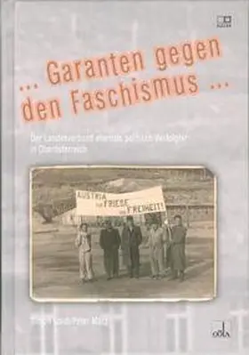 Loidl / März |  Garanten gegen den Faschismus | Buch |  Sack Fachmedien