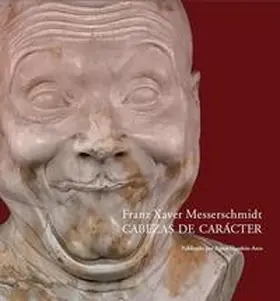 Husslein-Arco / Lechner |  Franz Xaver Messerschmidt | Buch |  Sack Fachmedien