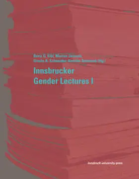 Eibl / Jarosch / Schneider |  Innsbrucker Gender Lectures I | Buch |  Sack Fachmedien