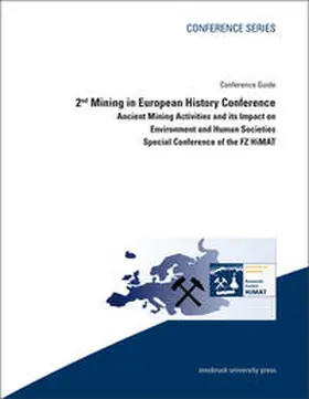 Oeggl / Schaffer |  2nd Mining in European History Conference (Conference Guide) | Buch |  Sack Fachmedien