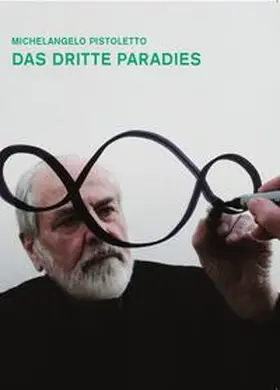 Pistoletto |  Das Dritte Paradies | Buch |  Sack Fachmedien