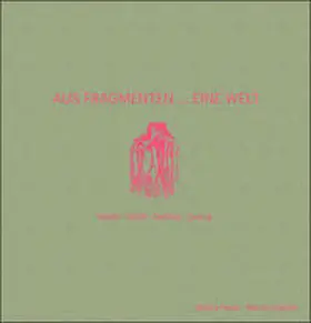 Payer / Gabriel |  Aus Fragmenten ... Eine Welt | Buch |  Sack Fachmedien