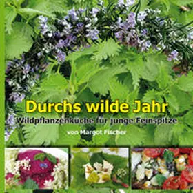 Fischer |  Durchs wilde Jahr | Buch |  Sack Fachmedien