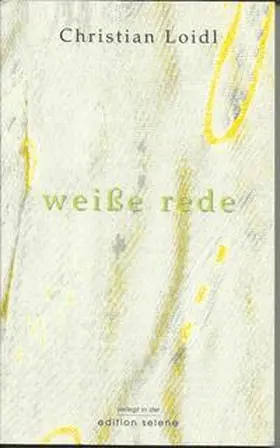 Loidl |  weiße rede | Buch |  Sack Fachmedien