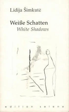 Šimkute |  Weiße Schatten – White Shadows | Buch |  Sack Fachmedien