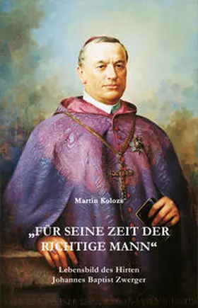 Kolozs |  "Für seine Zeit der richtige Mann" | Buch |  Sack Fachmedien