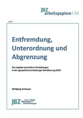 Aschauer / Stefan |  Entfremdung, Unterordnung und Abgrenzung | Buch |  Sack Fachmedien