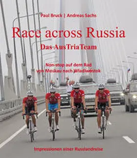 Bruck / Sachs |  Race across Russia | Buch |  Sack Fachmedien