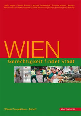 Häupl / Schicker |  Wien – Gerechtigkeit findet Stadt | Buch |  Sack Fachmedien