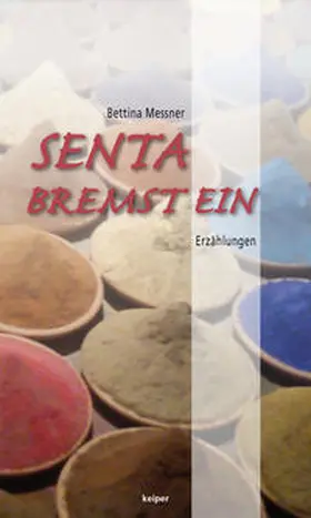 Messner |  Senta bremst ein | Buch |  Sack Fachmedien