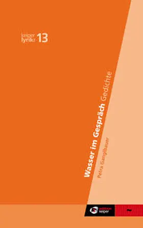 Ganglbauer |  Wasser im Gespräch | Buch |  Sack Fachmedien