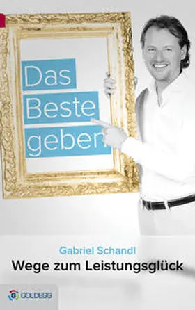 Schandl |  Das Beste geben | Buch |  Sack Fachmedien