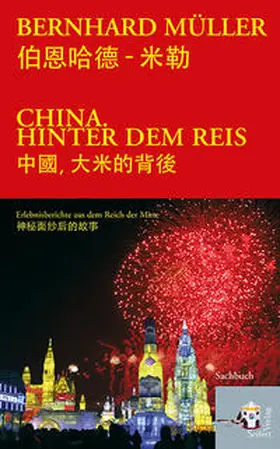 Müller |  China hinter dem Reis | Buch |  Sack Fachmedien