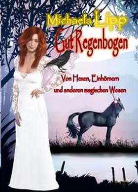 Lipp |  Gut Regenbogen | Buch |  Sack Fachmedien