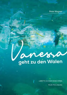 Wagner |  Vanessa geht zu den Walen | Buch |  Sack Fachmedien