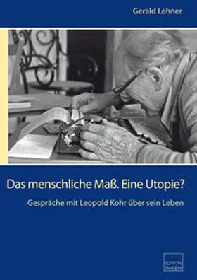 Lehner |  Das menschliche Maß. Eine Utopie? | Buch |  Sack Fachmedien
