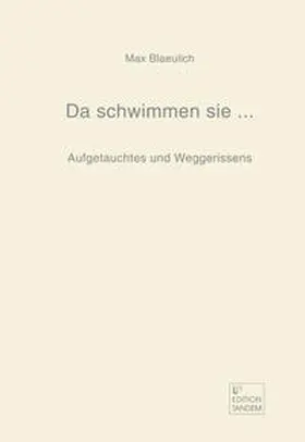 Blaeulich |  Bd.1 - Da schwimmen sie ..... Bd.2 - Herr Diplom-Volkswirt Caselli | Buch |  Sack Fachmedien