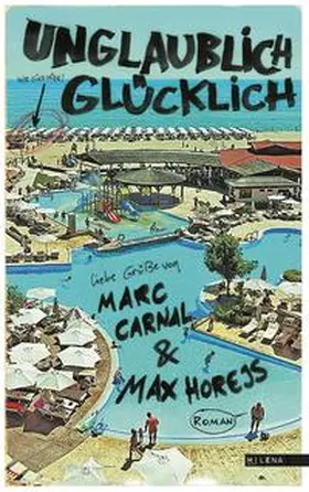 Carnal / Horejs |  Unglaublich glücklich | Buch |  Sack Fachmedien