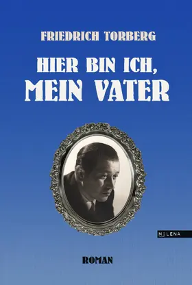 Torberg |  Hier bin ich, mein Vater | eBook | Sack Fachmedien
