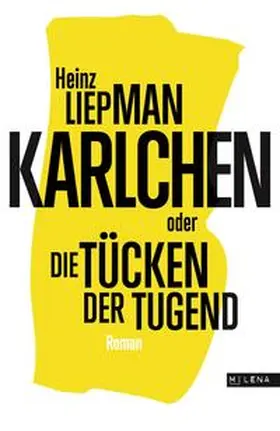 Liepman |  Karlchen oder Die Tücken der Tugend | Buch |  Sack Fachmedien