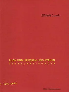 Czurda |  Buch vom Fließen und Stehen | Buch |  Sack Fachmedien