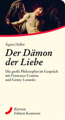 Heller / Comina / Losurdo |  Der Dämon der Liebe | Buch |  Sack Fachmedien
