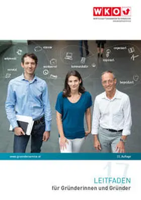 Service-GmbH der Wirtschaftskammer Österreich |  Leitfaden für Gründerinnen und Gründer | Buch |  Sack Fachmedien