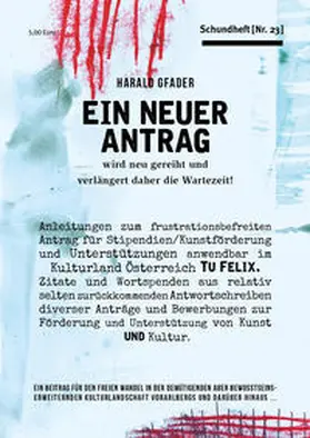 Gfader |  Ein neuer Antrag wird neu gereiht und verlängert daher die Wartezeit! | Buch |  Sack Fachmedien