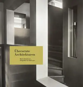 Moser / Faber / Photoinstitut Bonartes Wien |  Übersetzte Architekturen | Buch |  Sack Fachmedien