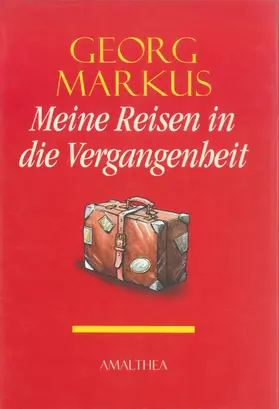 Markus |  Meine Reisen in die Vergangenheit | eBook | Sack Fachmedien